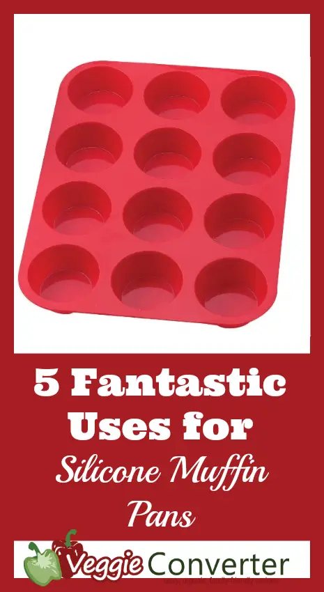 5 Fantastic Uses for Silcone Muffin Pans