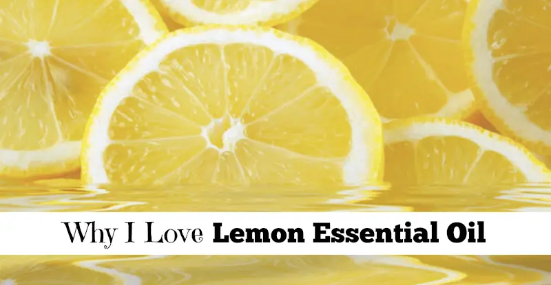 Why I Love Lemon Essential Oil fb