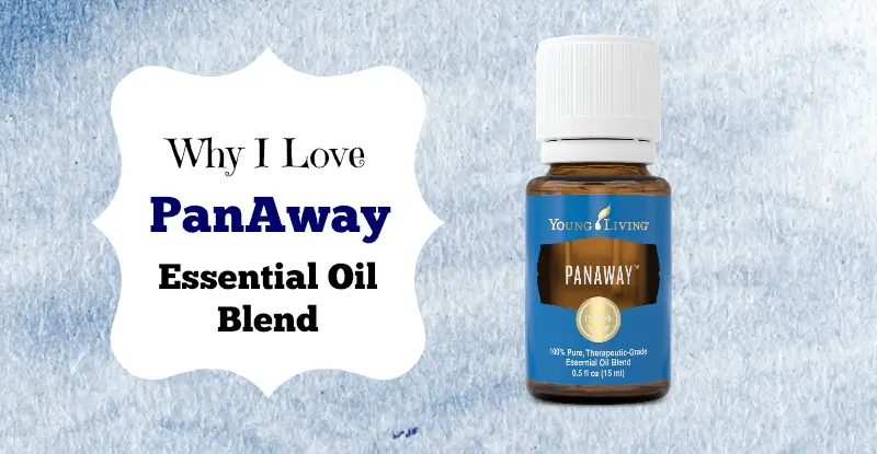 Why I Love PanAway Essential Oil Blend fb