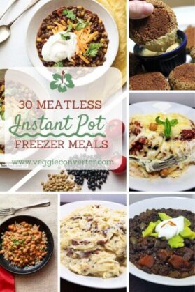 30 Meatless Instant Pot Freezer Meals