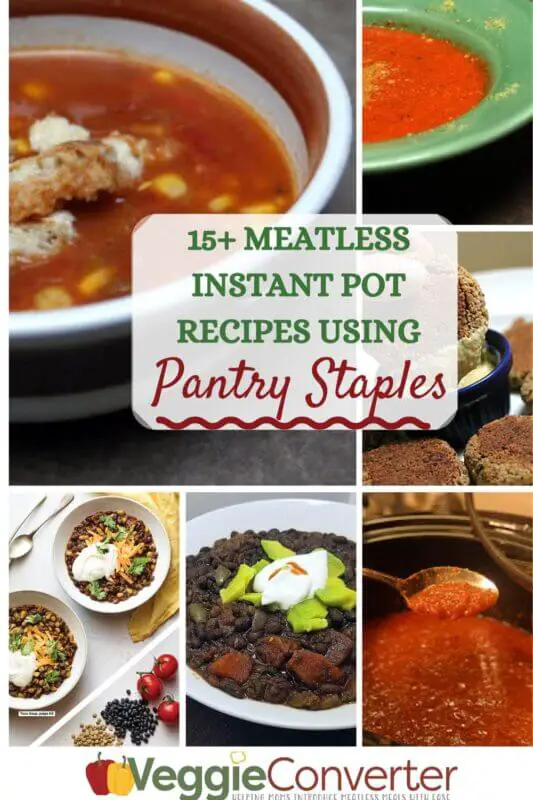 Meatless Instant Pot Recipes Using Pantry Staples